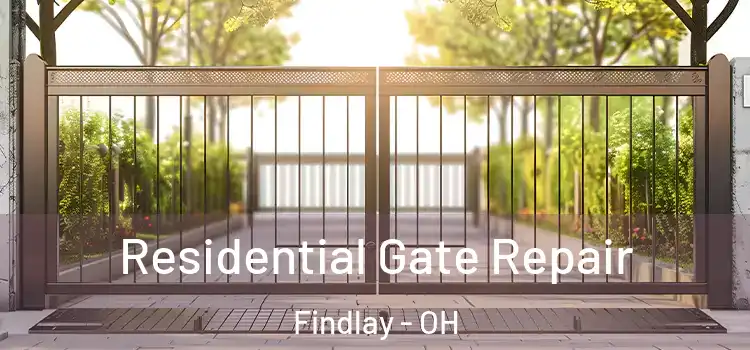 Residential Gate Repair Findlay - OH