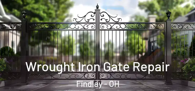 Wrought Iron Gate Repair Findlay - OH